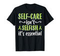 Self Care Isnt Selfish Depression T-Shirt - Novelty Apparel for Adults - T-Shirt, Sweatshirt, Hoodie