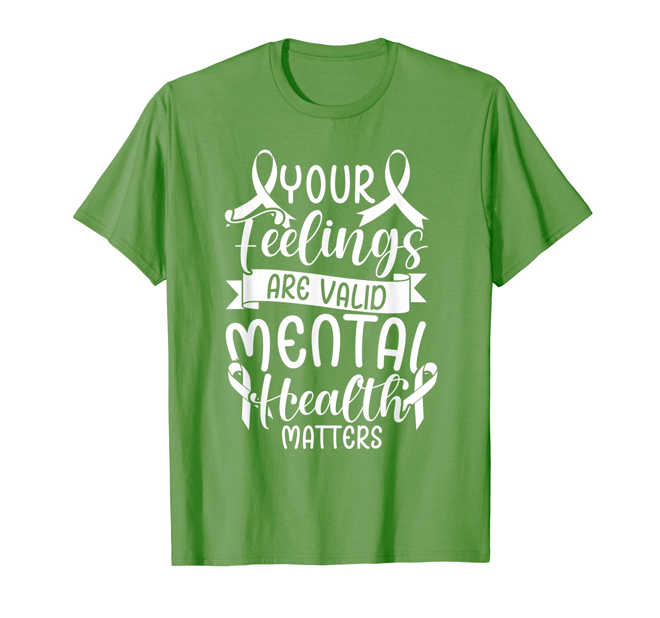 Green Ribbon Your Feelings Are Valid T-Shirt - Unique Graphic for Adults - T-Shirt, Sweatshirt, Hoodie