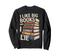 Reading Bookworm Literature Big Sweatshirt - Novelty Apparel for Adults - T-Shirt, Sweatshirt, Hoodie