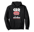 Ceo Overthinking Everything Funny Hoodie - Custom Art Print for Adults - T-Shirt, Sweatshirt, Hoodie