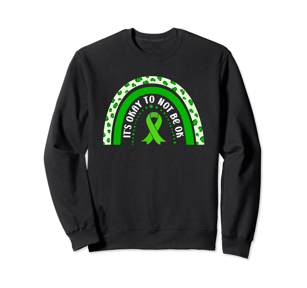 Its Okay To Not Be Ok Green Ribbon Sweatshirt - Minimalist Print Men Women - T-Shirt, Sweatshirt, Hoodie