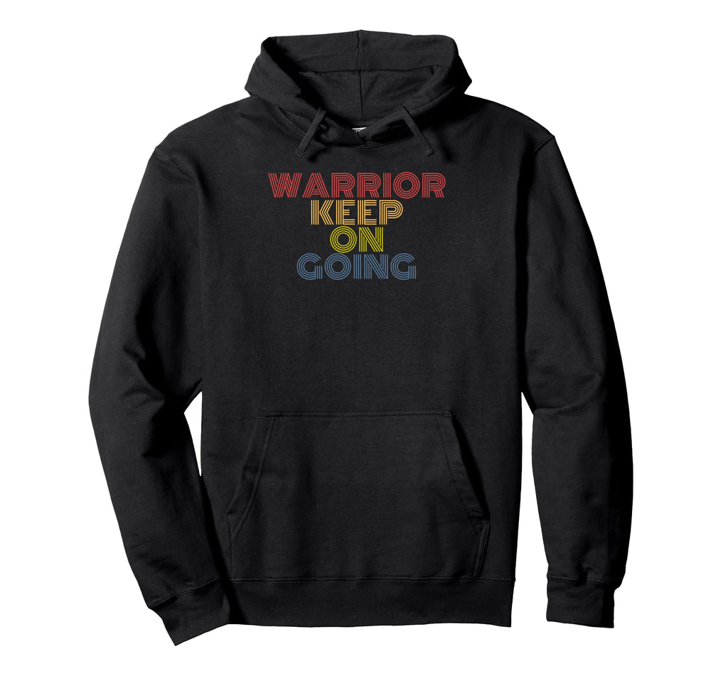 Warrior Keep Going 70S Hoodie - Custom Art Print Unisex - T-Shirt, Sweatshirt, Hoodie