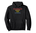 Warrior Keep Going 70S Hoodie - Custom Art Print Unisex - T-Shirt, Sweatshirt, Hoodie