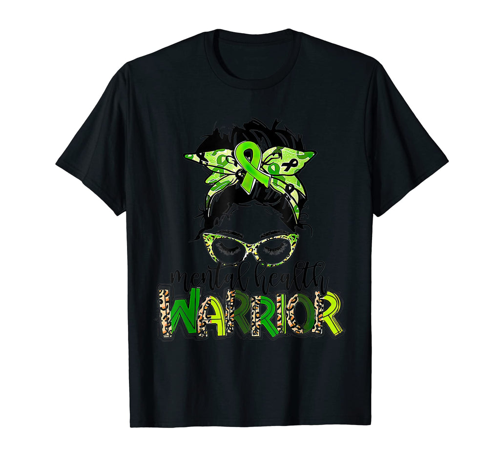 Mental Health Warrior Messy Bun T-Shirt - Casual Everyday Wear Men Women - T-Shirt, Sweatshirt, Hoodie