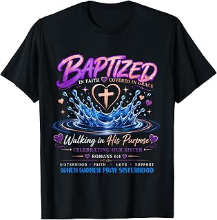 When Women Pray Sisterhood Baptism Celebration T-Shirt Unisex T-shirt, Sweatshirt, Hoodie, Long Sleeve Tee - T-Shirt, Sweatshirt, Hoodie