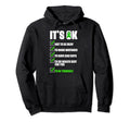 Ok Mental Illness Support Mental Health Hoodie - Unique Graphic Men Women - T-Shirt, Sweatshirt, Hoodie