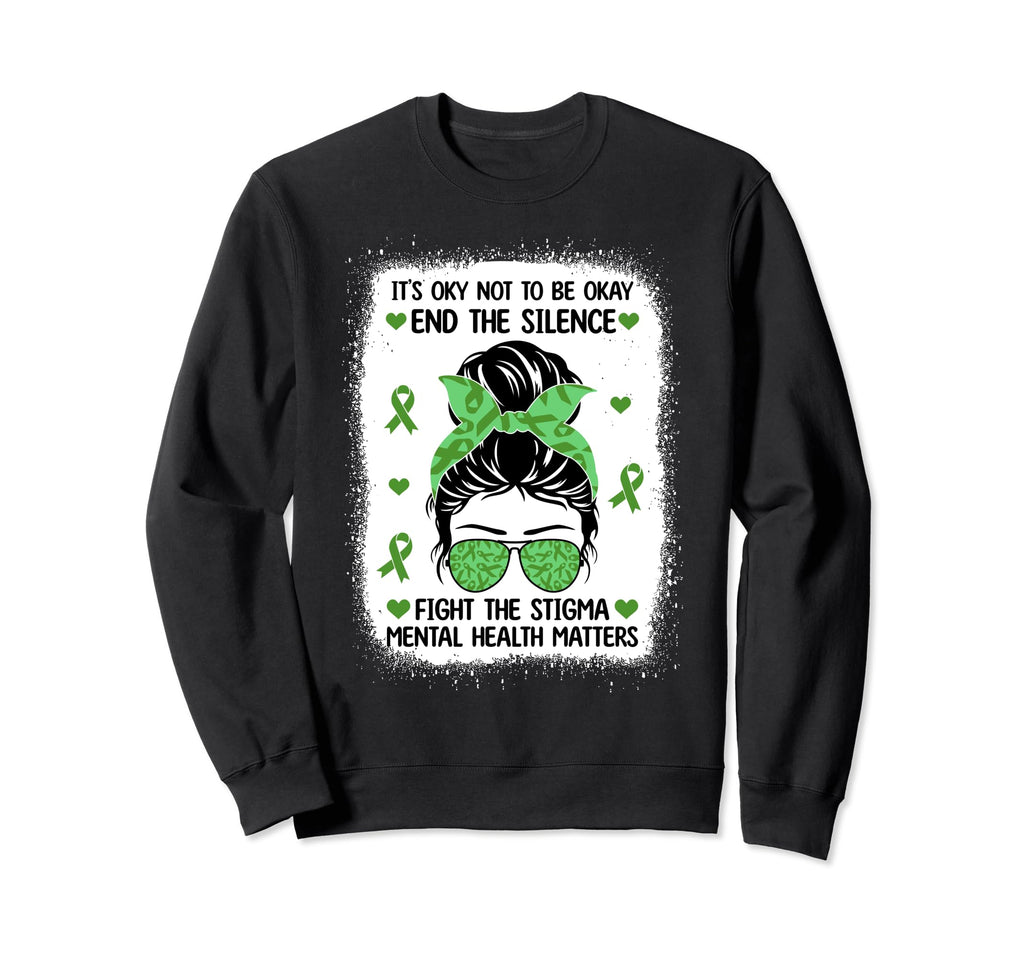Mental Health Matters Messy Bun Mental Sweatshirt - Novelty Apparel Unisex - T-Shirt, Sweatshirt, Hoodie