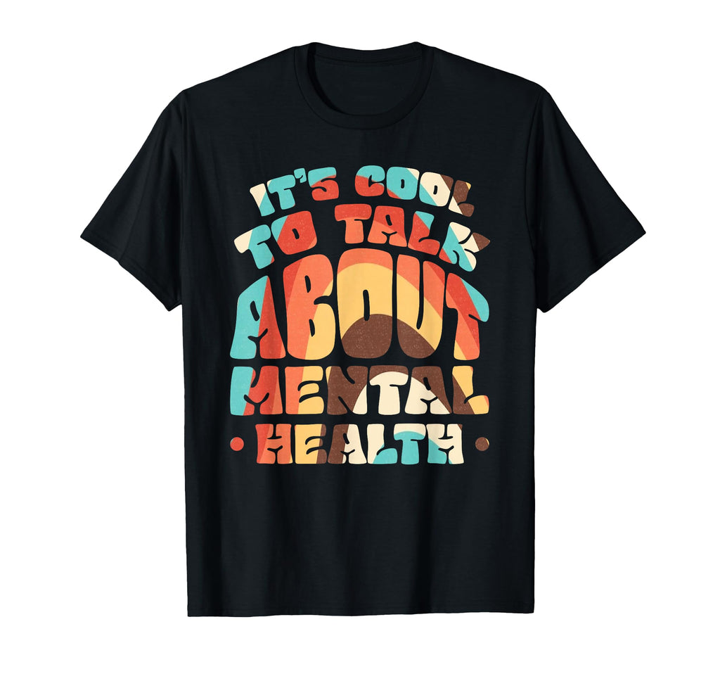 Its To Talk About Mental Health T-Shirt - Streetwear Style for Adults - T-Shirt, Sweatshirt, Hoodie