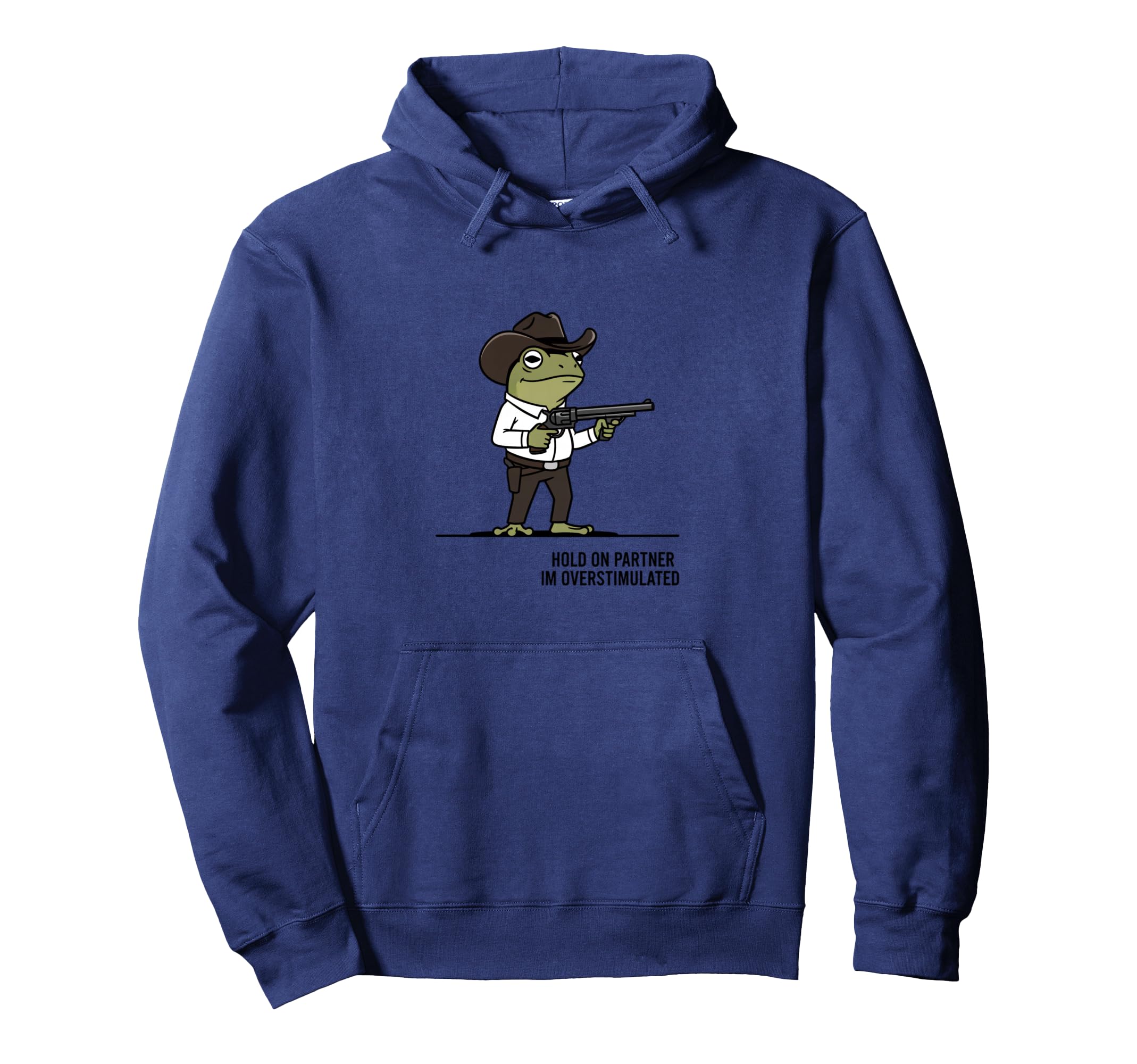 Hold Partner Im Overstimulated Frog Meme Hoodie - Trendy Graphic Men Women - T-Shirt, Sweatshirt, Hoodie