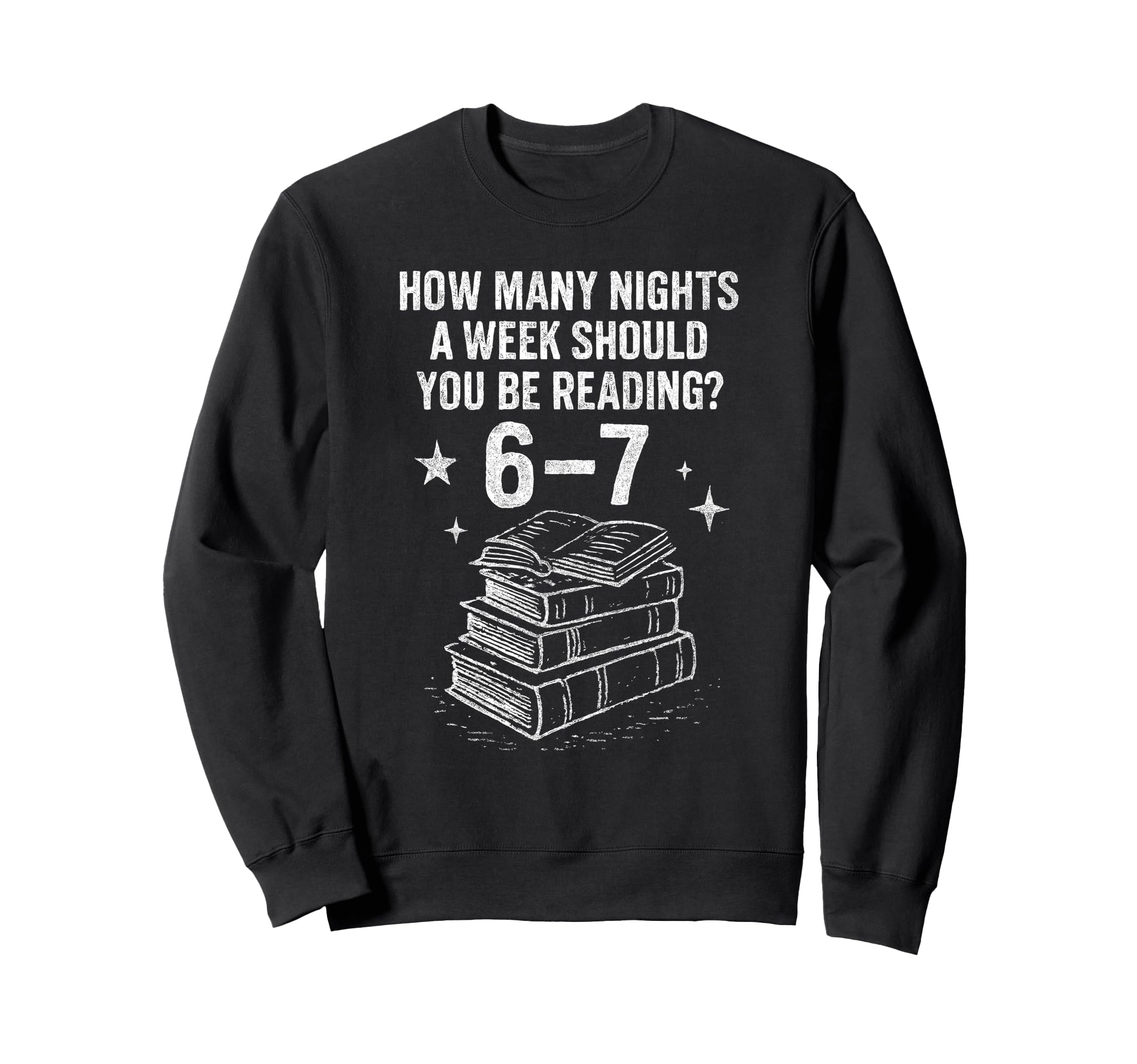 67 Nights Reading Meme Sweatshirt - Casual Everyday Wear Unisex - T-Shirt, Sweatshirt, Hoodie