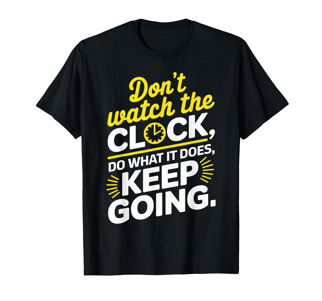 Motivational Inspiration Positive T-Shirt - Minimalist Print for Adults - T-Shirt, Sweatshirt, Hoodie