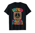 Unpaid Peaceful Protester Flower T-Shirt - Casual Everyday Wear Men Women - T-Shirt, Sweatshirt, Hoodie