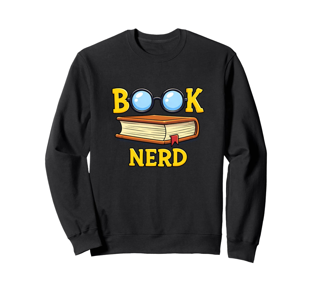 Adorable Book Nerd Typography Sweatshirt - Casual Everyday Wear Unisex - T-Shirt, Sweatshirt, Hoodie