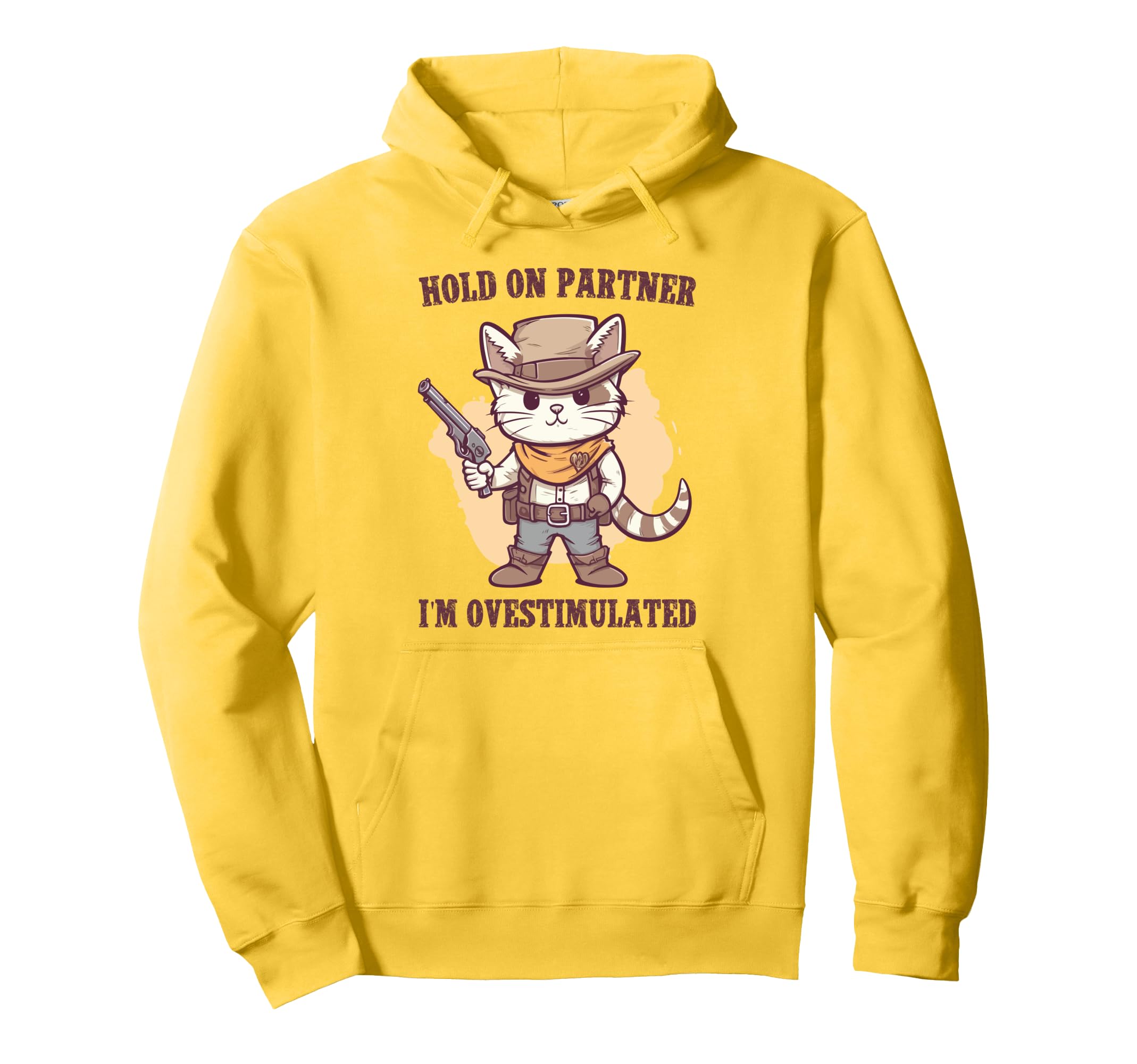 Hold Partner Im Overstimulated Hold Im Hoodie - Minimalist Print Men Women - T-Shirt, Sweatshirt, Hoodie