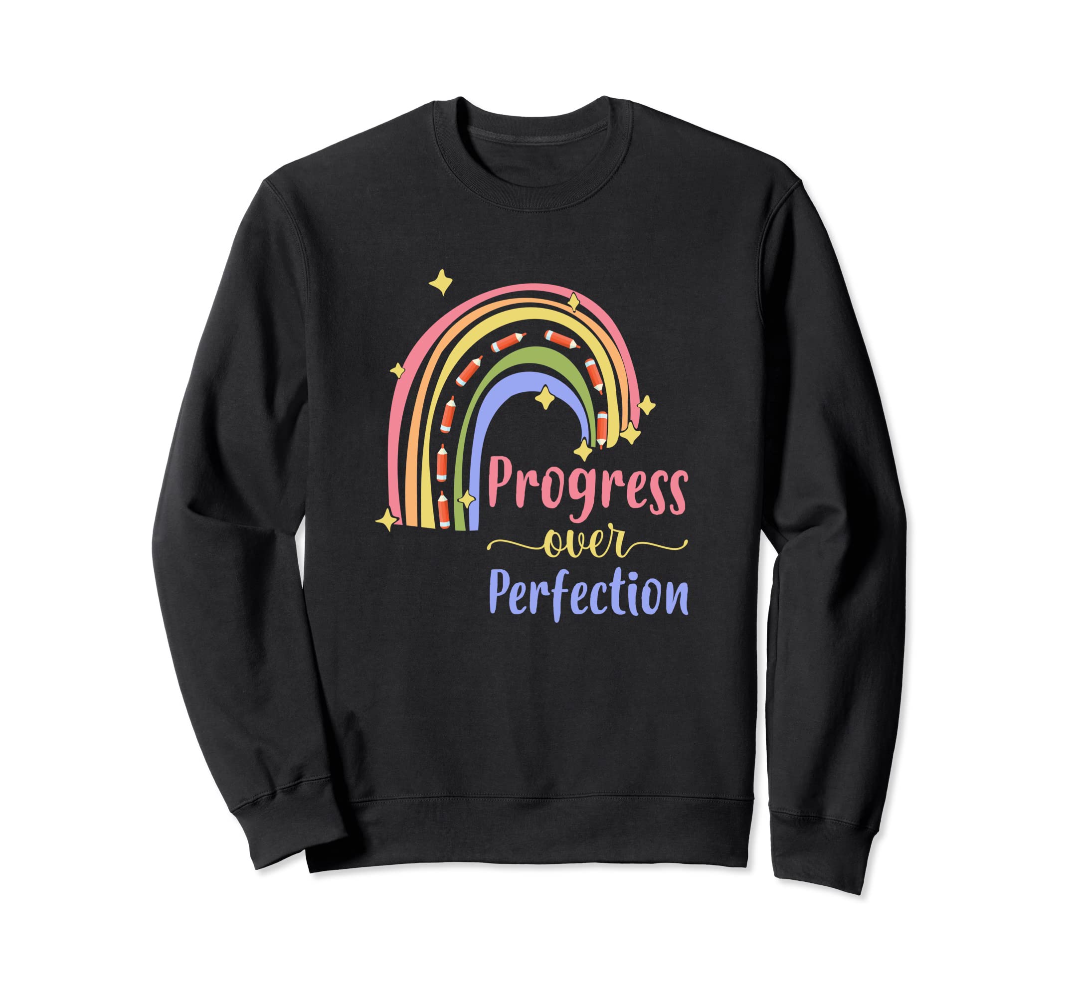 Progress Over Perfection Sweatshirt - Novelty Apparel for Adults - T-Shirt, Sweatshirt, Hoodie