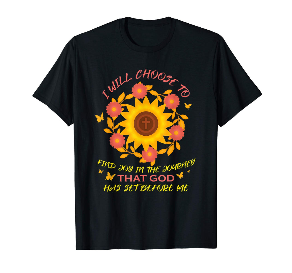 I Will Choose To Find Joy Journey Funny T-Shirt - Aesthetic Graphic Unisex - T-Shirt, Sweatshirt, Hoodie