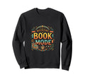 Weekend Book Mode Cozy Reading Relax Sweatshirt - Graphic Print Unisex - T-Shirt, Sweatshirt, Hoodie