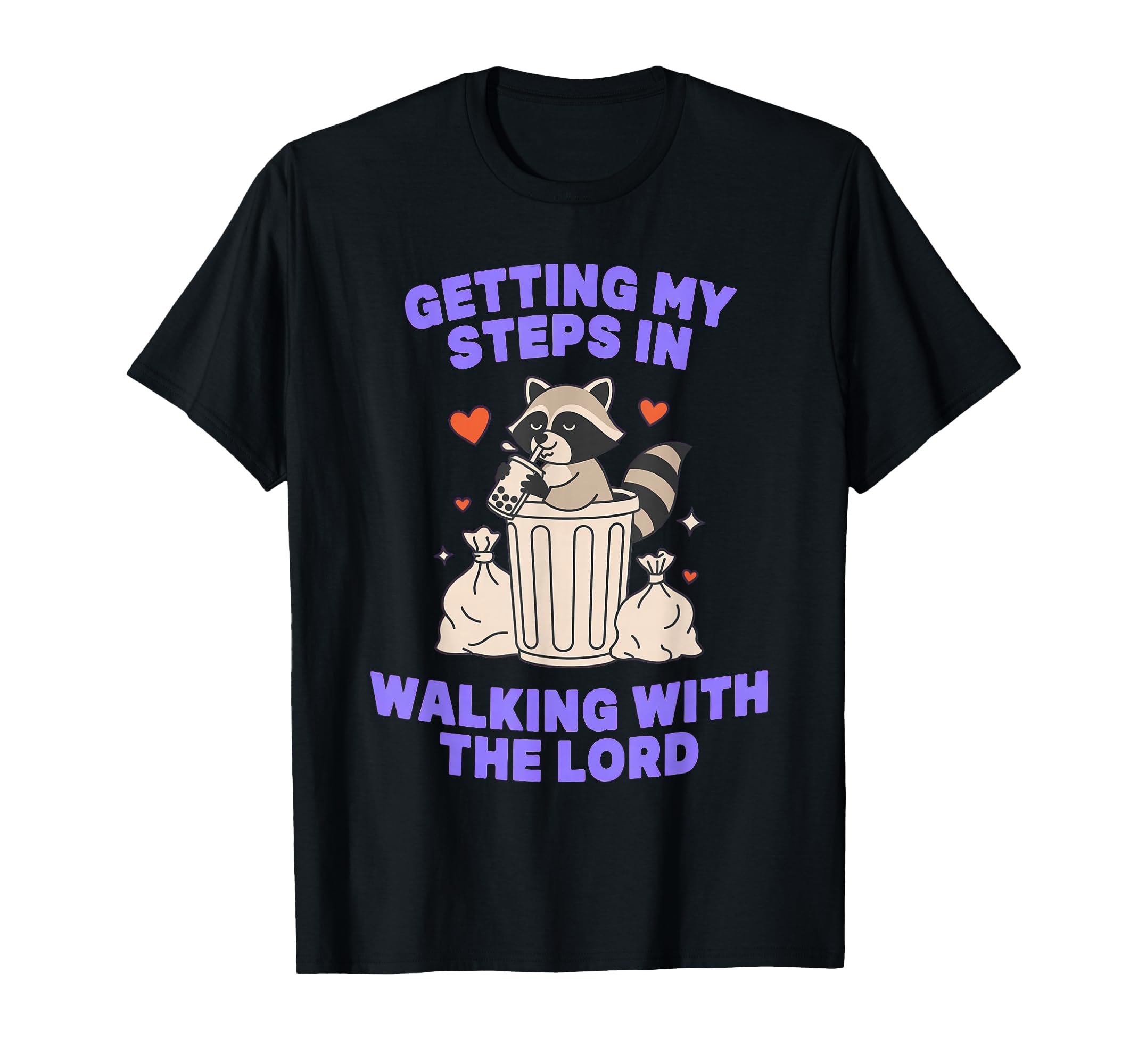 Getting My Steps Walking Lord Raccoon T-Shirt - Novelty Apparel Men Women - T-Shirt, Sweatshirt, Hoodie