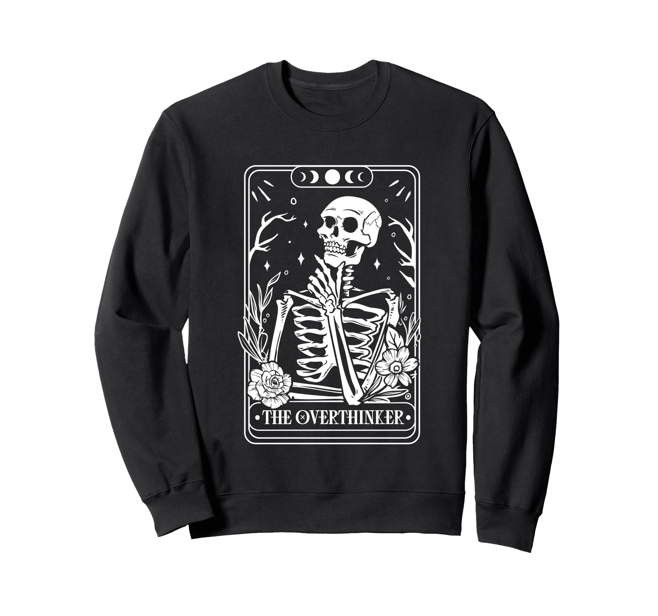 Overthinker Skeleton Tarot Card Sweatshirt - Custom Art Print Men Women - T-Shirt, Sweatshirt, Hoodie
