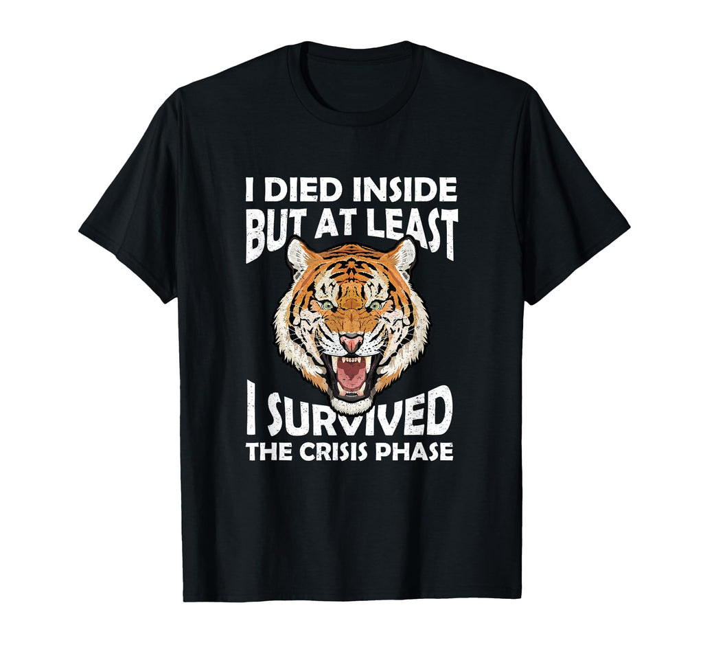 Survive Quarter Life Crisis Insecure T-Shirt - Minimalist Print Men Women - T-Shirt, Sweatshirt, Hoodie