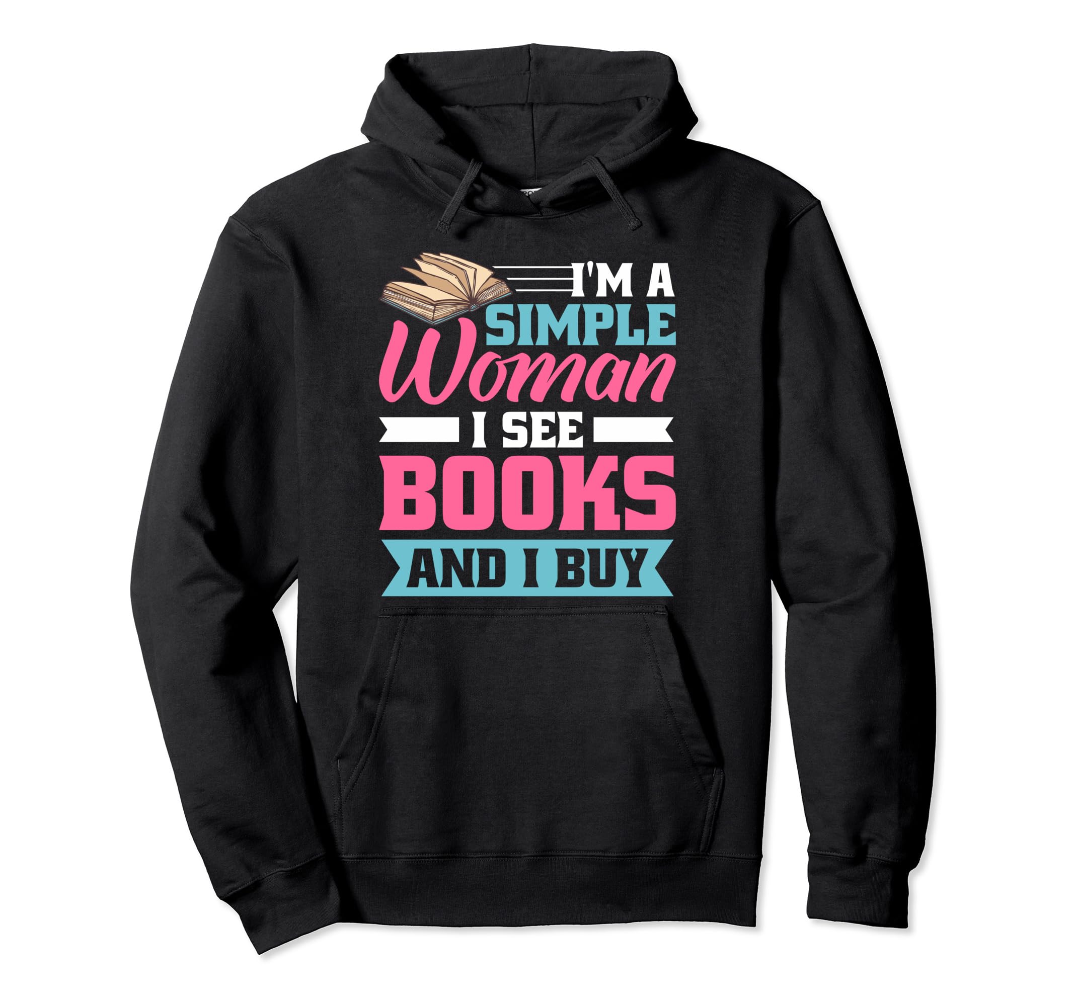 Book Lover Books Literature Friends Hoodie - Streetwear Style for Adults - T-Shirt, Sweatshirt, Hoodie