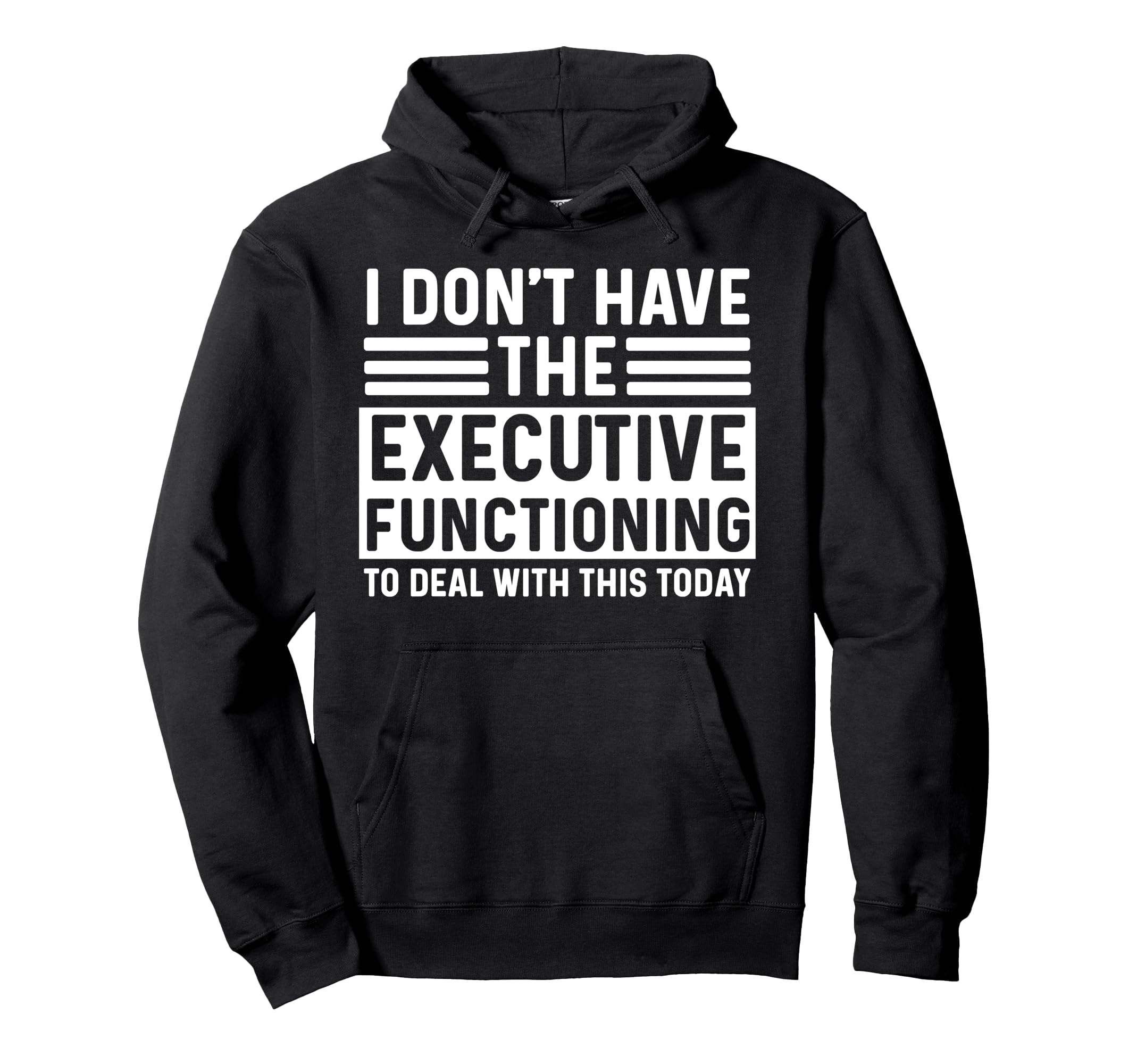 Adhd Shirts Overstimulated Executive Hoodie - Streetwear Style Men Women - T-Shirt, Sweatshirt, Hoodie