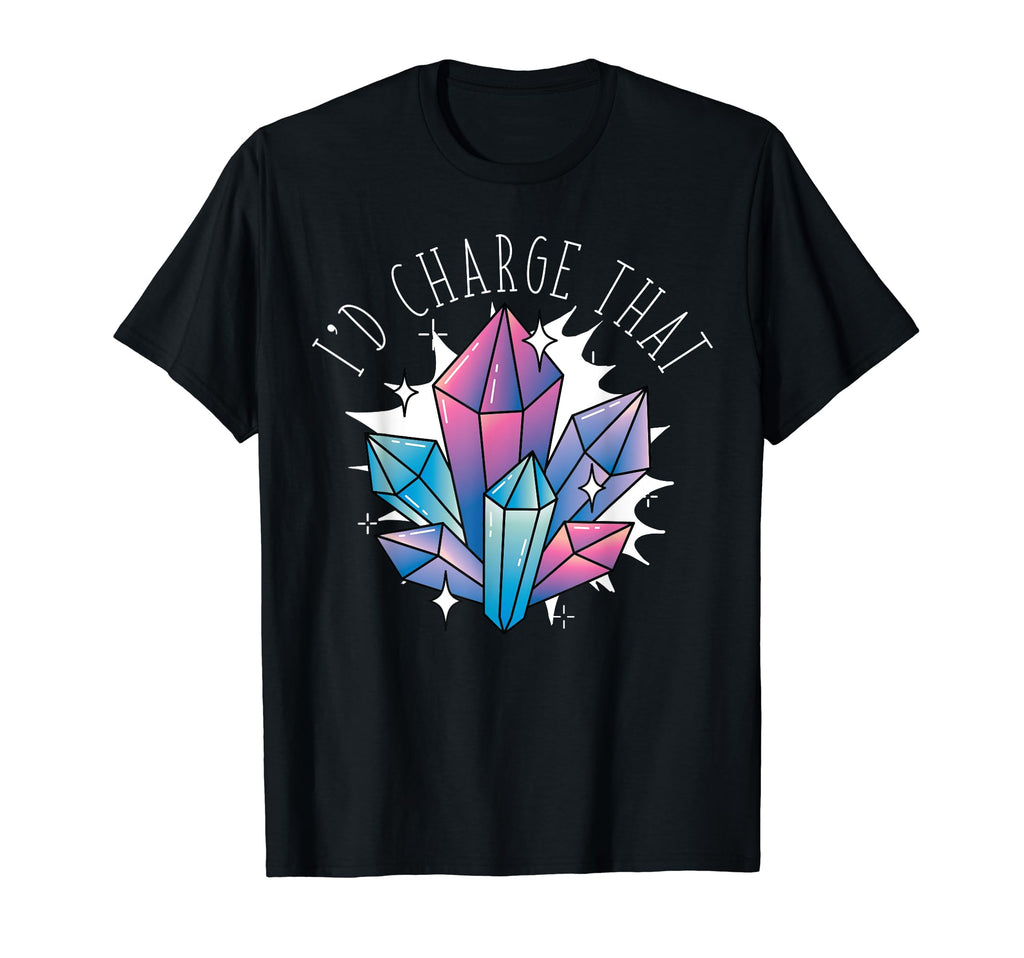 Crystal Healing Stones Id Charge T-Shirt - Aesthetic Graphic Men Women - T-Shirt, Sweatshirt, Hoodie