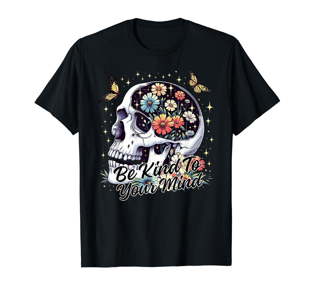 Mental Health Awareness Be Kind To T-Shirt - Casual Everyday Wear Unisex - T-Shirt, Sweatshirt, Hoodie