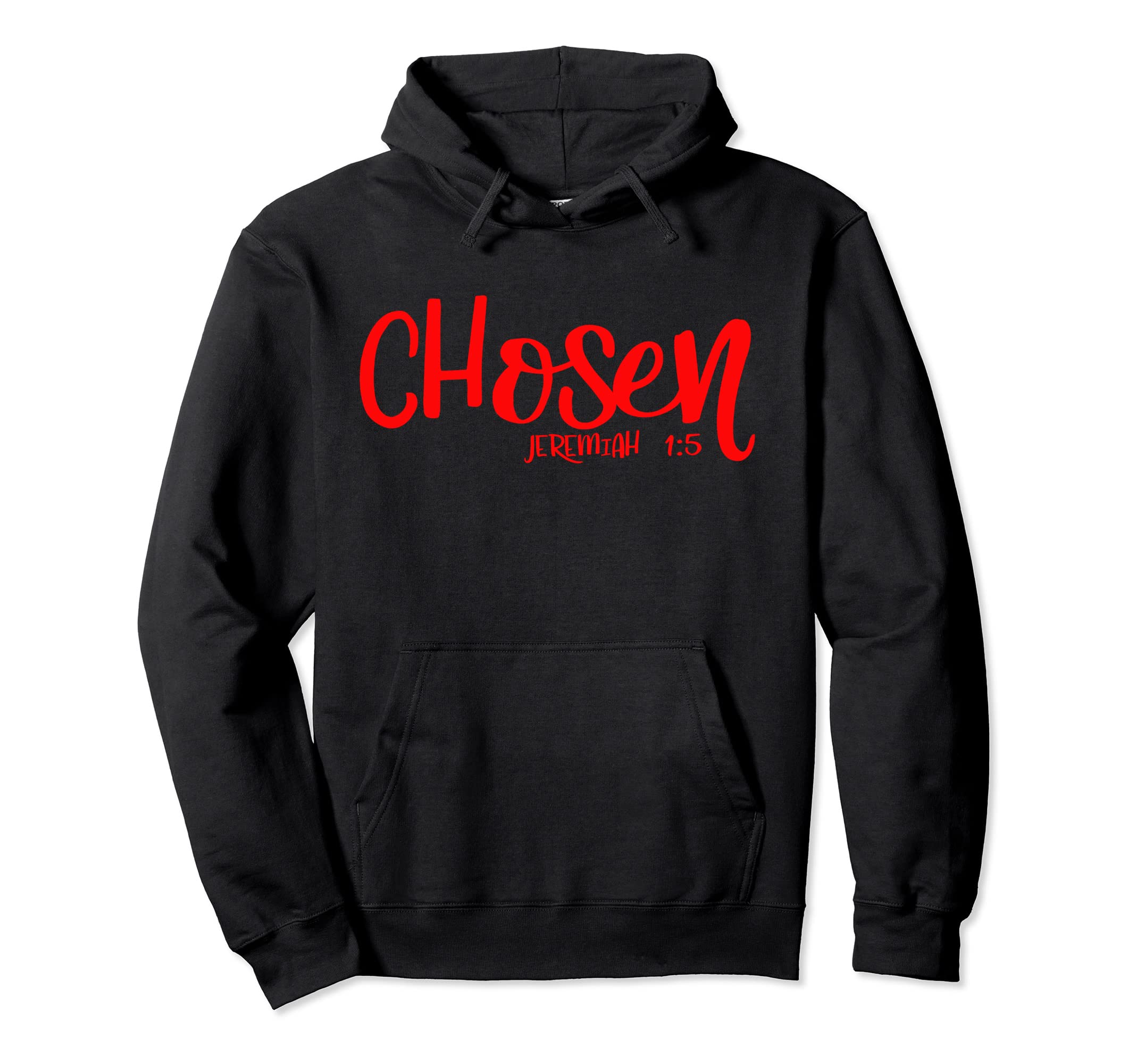 Chosen Jeremiah 1 5 Matching Friends Hoodie - Streetwear Style Unisex - T-Shirt, Sweatshirt, Hoodie