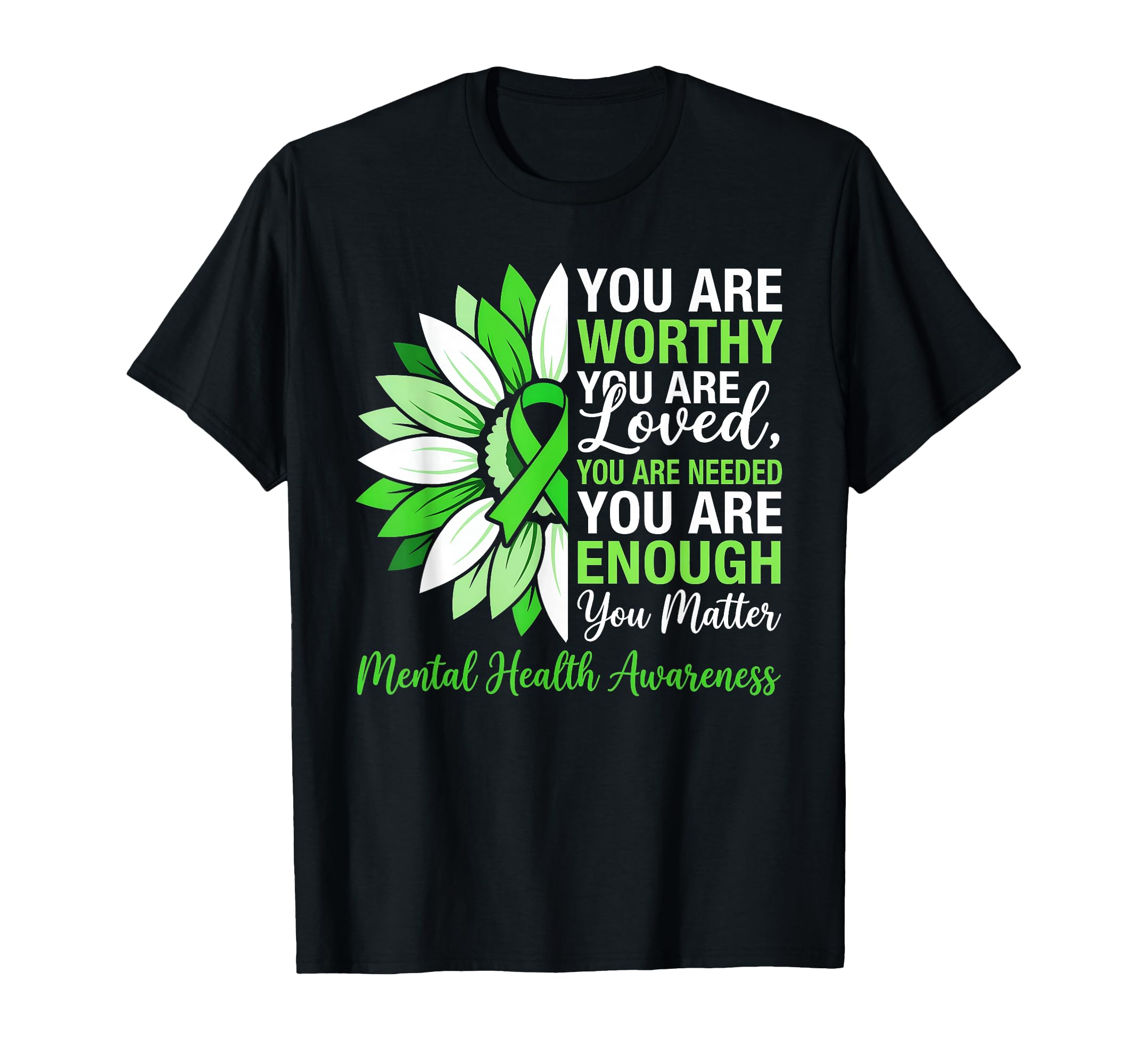 Sunflower Green Mental Health T-Shirt - Streetwear Style for Adults - T-Shirt, Sweatshirt, Hoodie