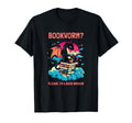 Bookworm Please Im Book Dragon Reading T-Shirt - Unique Graphic Unisex - T-Shirt, Sweatshirt, Hoodie