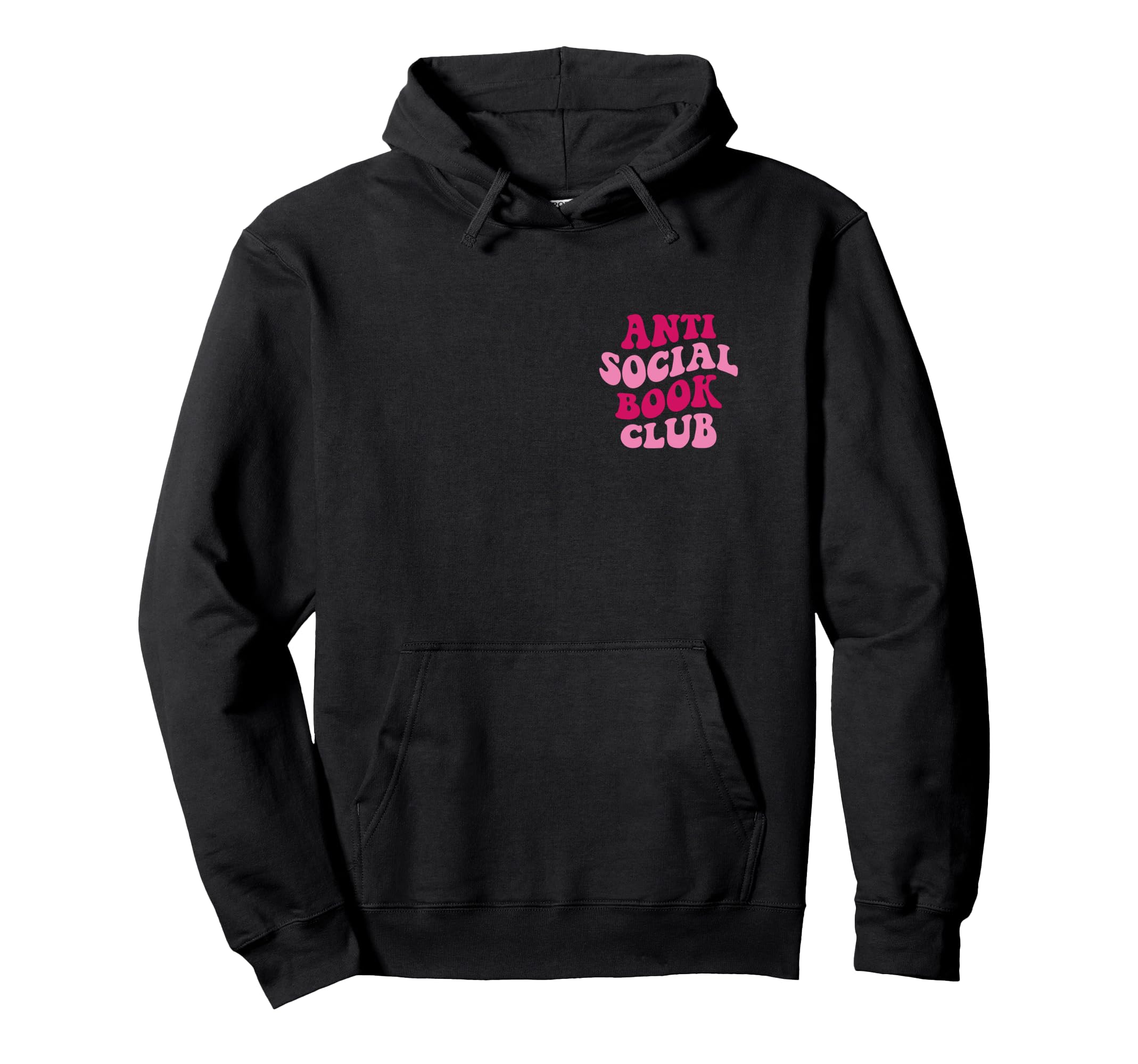 Anti Social Book Club Funny Groovy Hoodie - Fun Novelty Design Men Women - T-Shirt, Sweatshirt, Hoodie