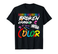 Broken Crayons Still Color Mental T-Shirt - Aesthetic Graphic Men Women - T-Shirt, Sweatshirt, Hoodie