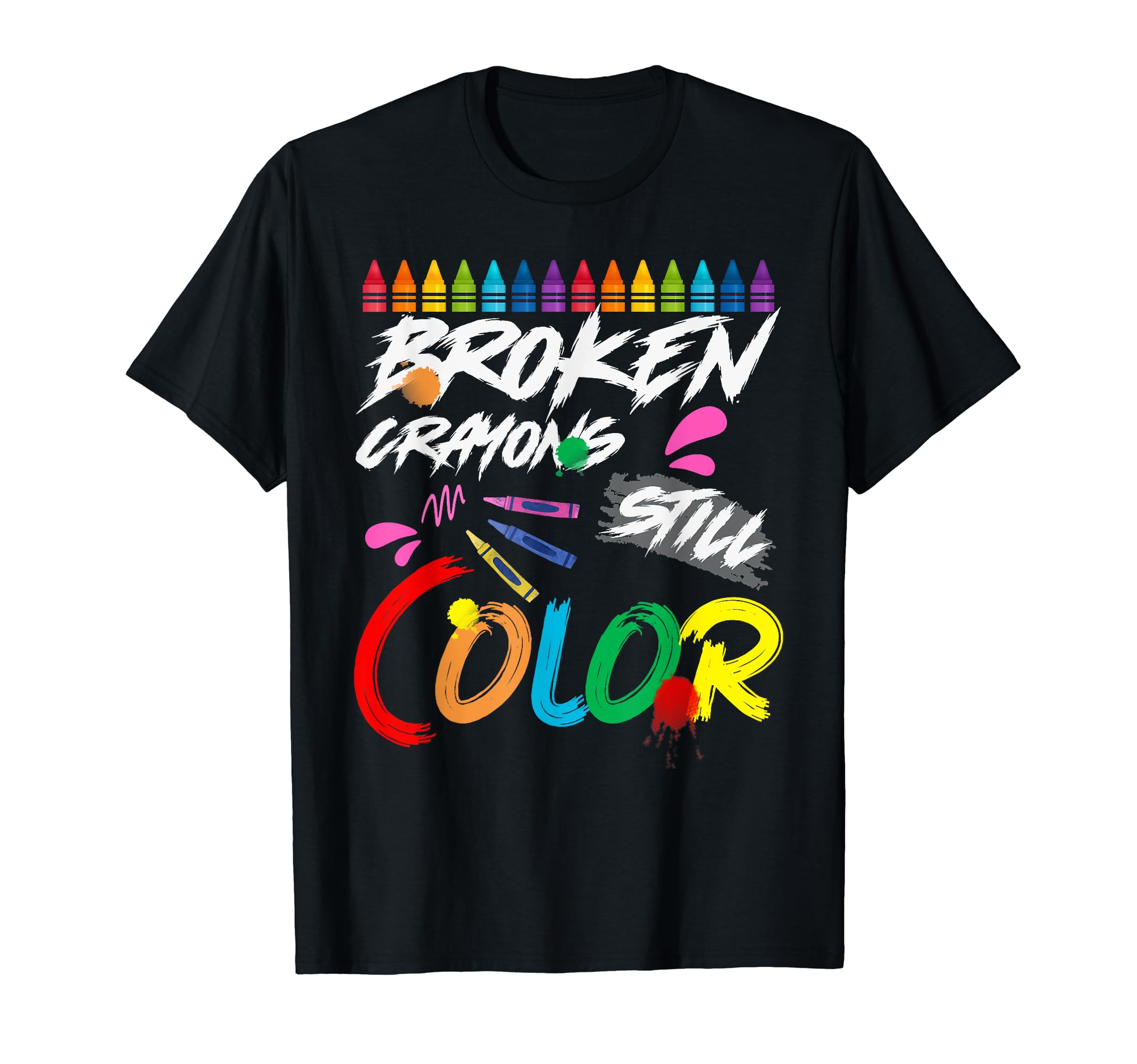 Broken Crayons Still Color Mental T-Shirt - Aesthetic Graphic Men Women - T-Shirt, Sweatshirt, Hoodie