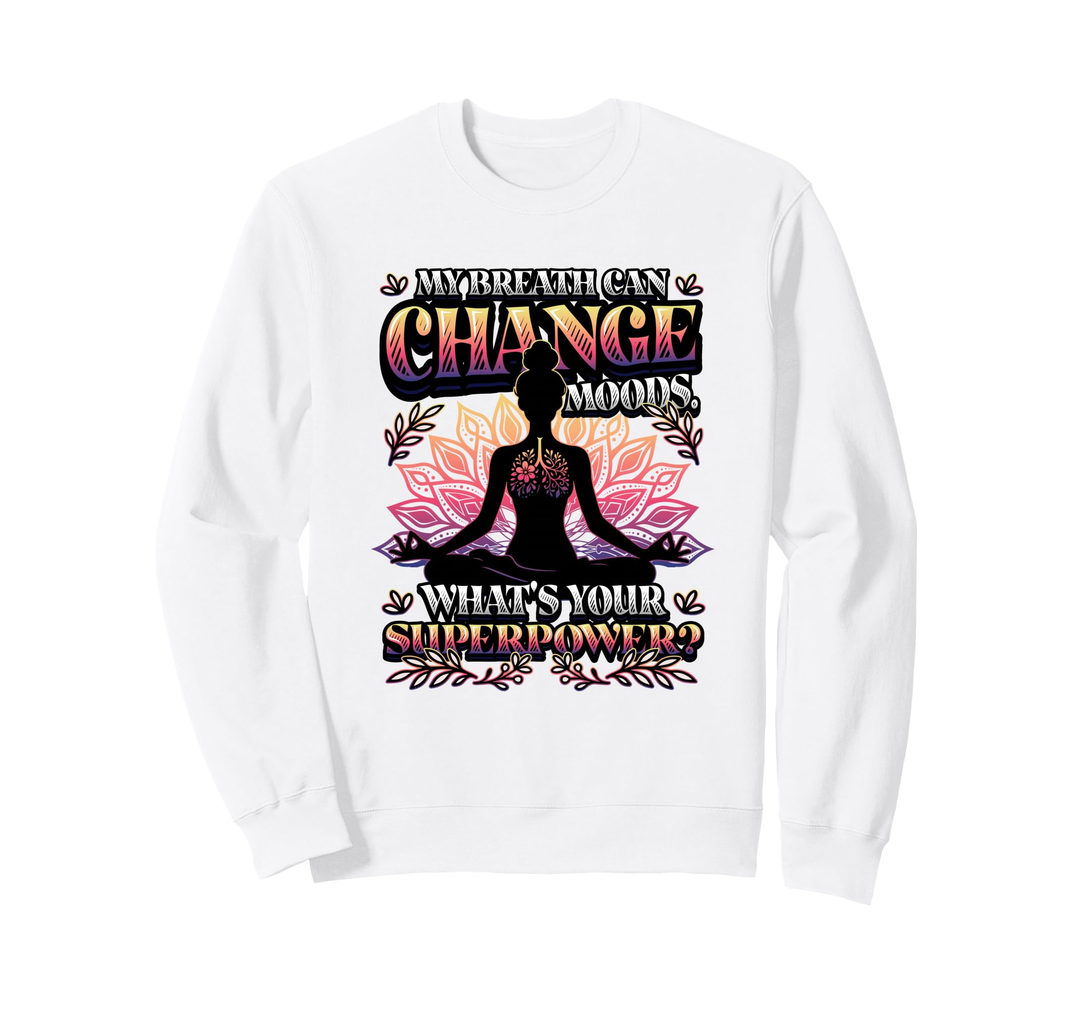 Funny Yoga Meditation Breathwork Sweatshirt - Minimalist Print Men Women - T-Shirt, Sweatshirt, Hoodie
