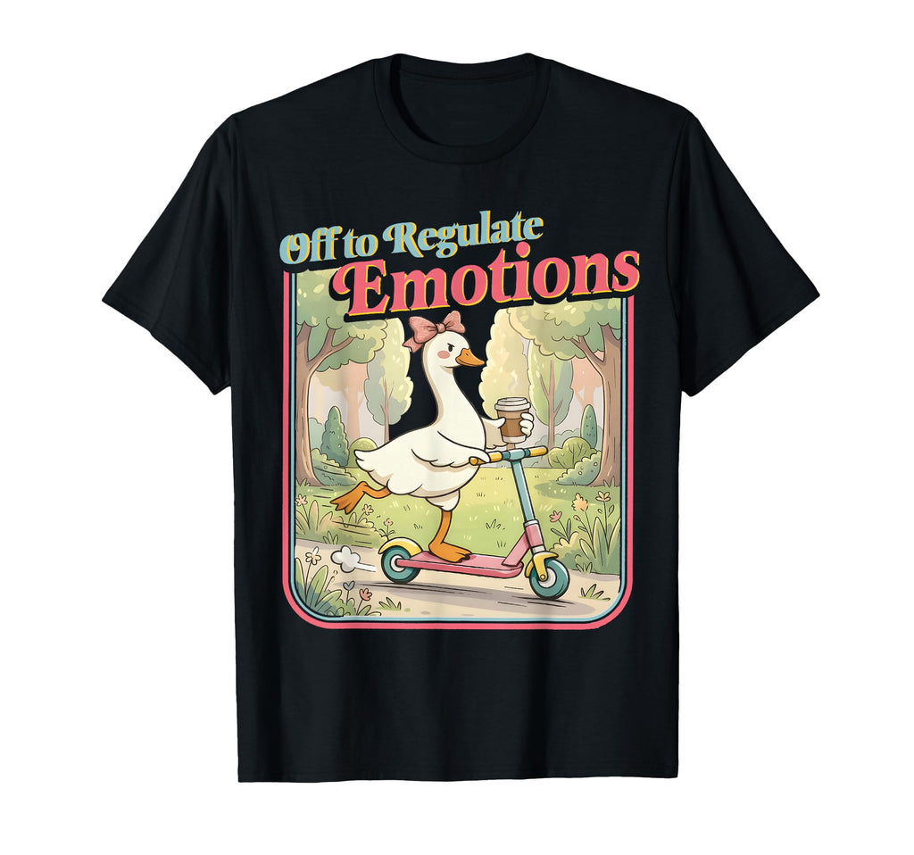 Off To Regulate Emotions Funny T-Shirt - Minimalist Print for Adults - T-Shirt, Sweatshirt, Hoodie