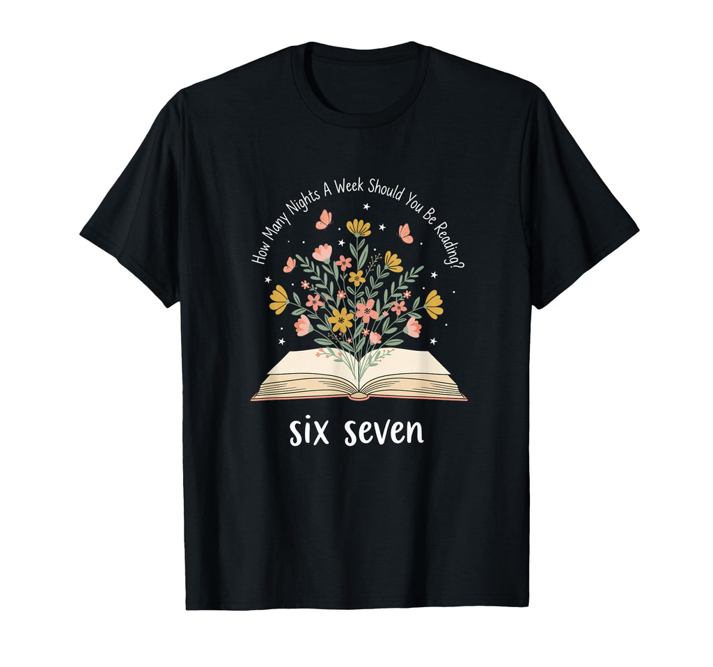 Literary How Many Nights Week Should T-Shirt - Custom Art Print Men Women - T-Shirt, Sweatshirt, Hoodie