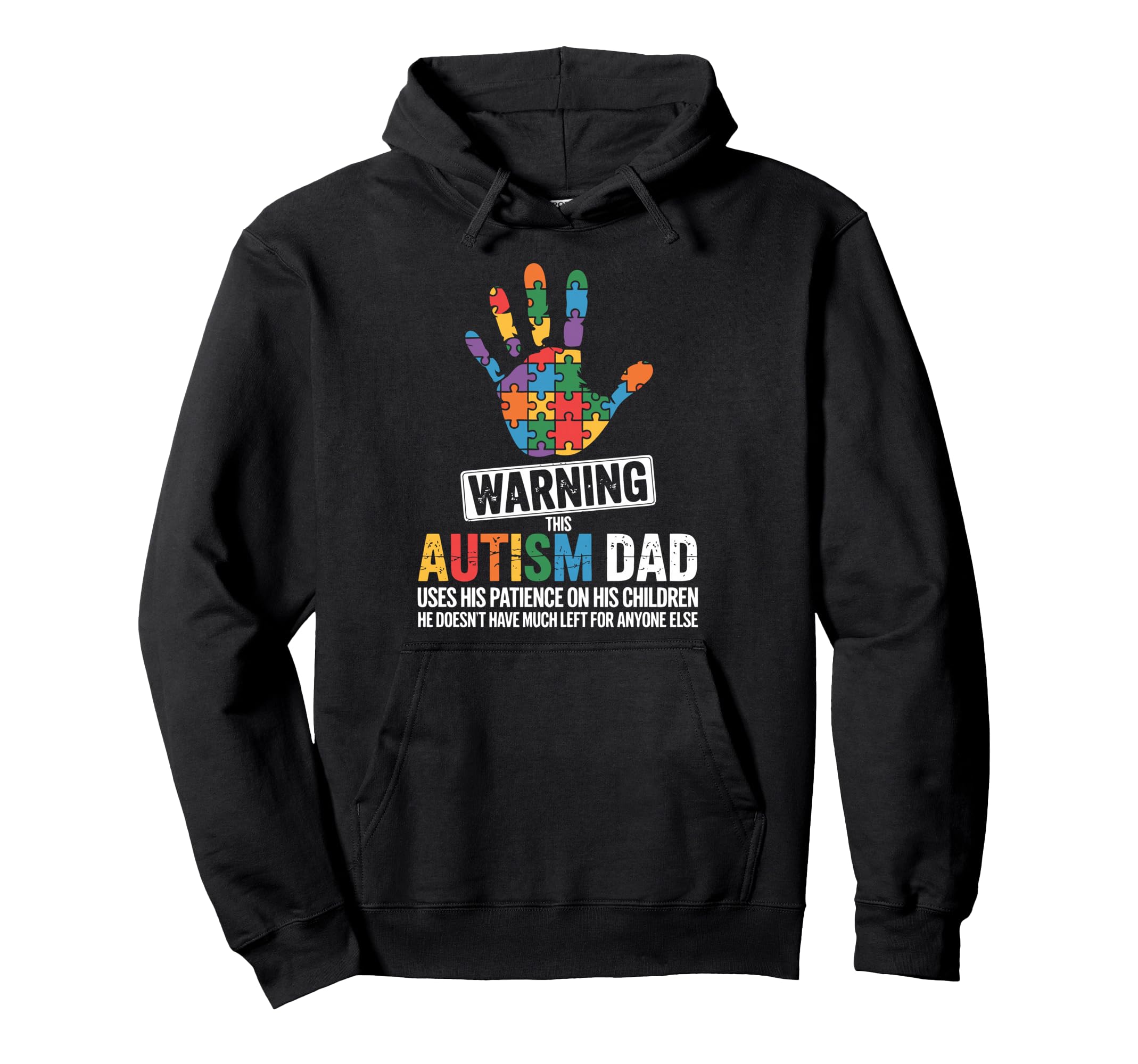 Funny Autism Dad Autism Awareness Hoodie - Unique Graphic for Adults - T-Shirt, Sweatshirt, Hoodie