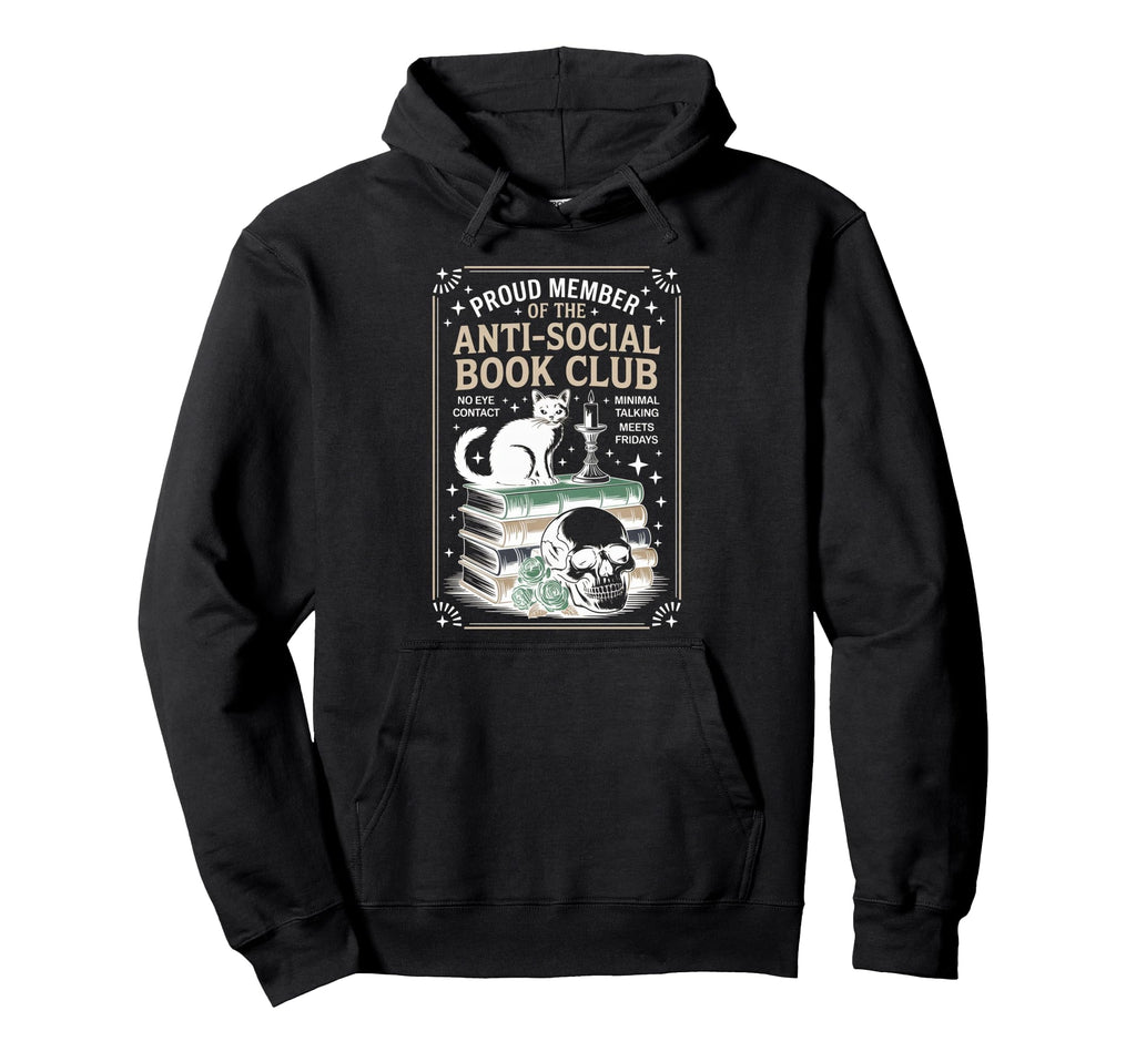 Anti Social Book Club Cat Hoodie - Trendy Graphic Men Women - T-Shirt, Sweatshirt, Hoodie