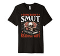 Smut Reader Somebodys Smut Reading T-Shirt - Custom Art Print for Adults - T-Shirt, Sweatshirt, Hoodie