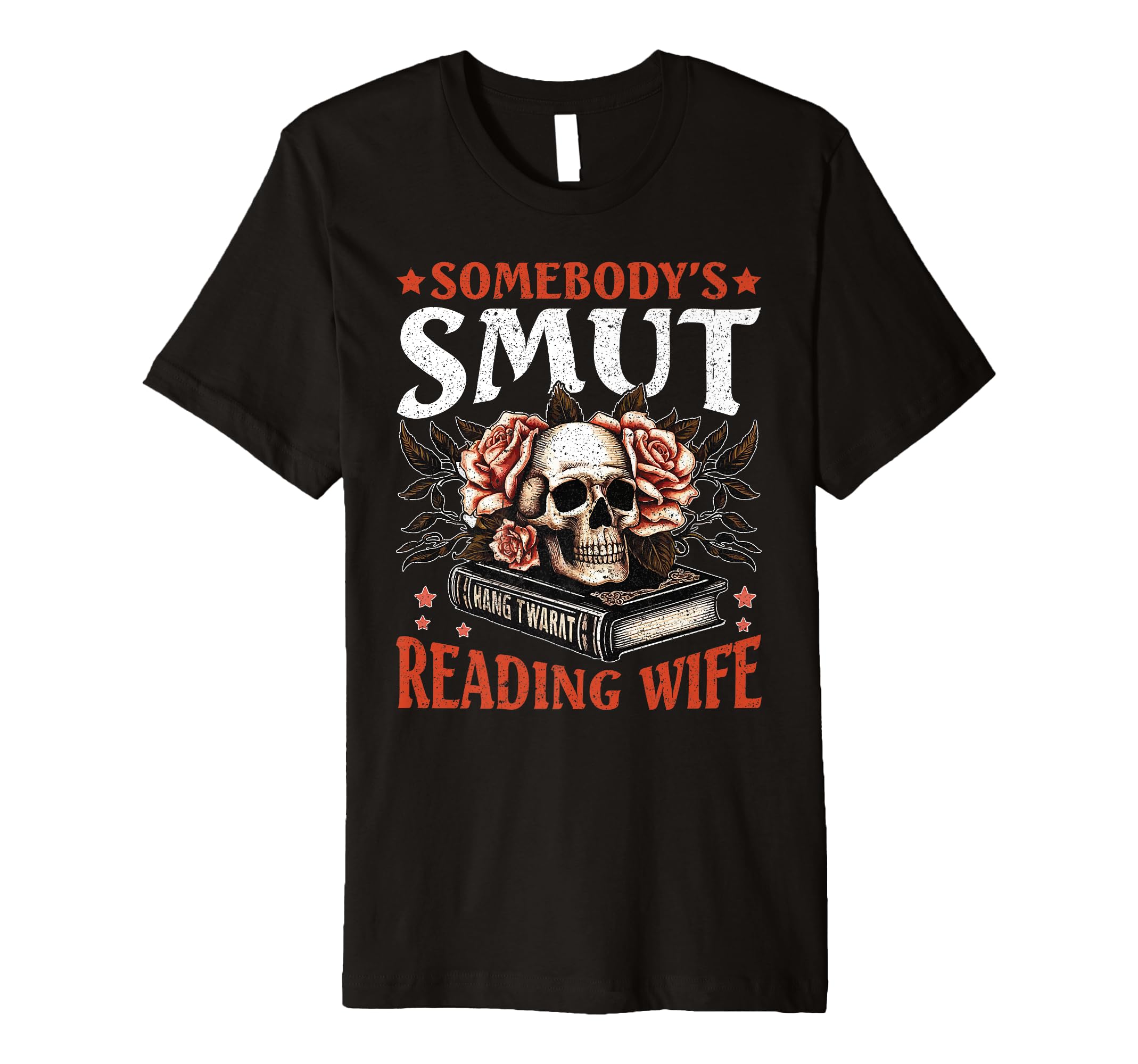 Smut Reader Somebodys Smut Reading T-Shirt - Custom Art Print for Adults - T-Shirt, Sweatshirt, Hoodie