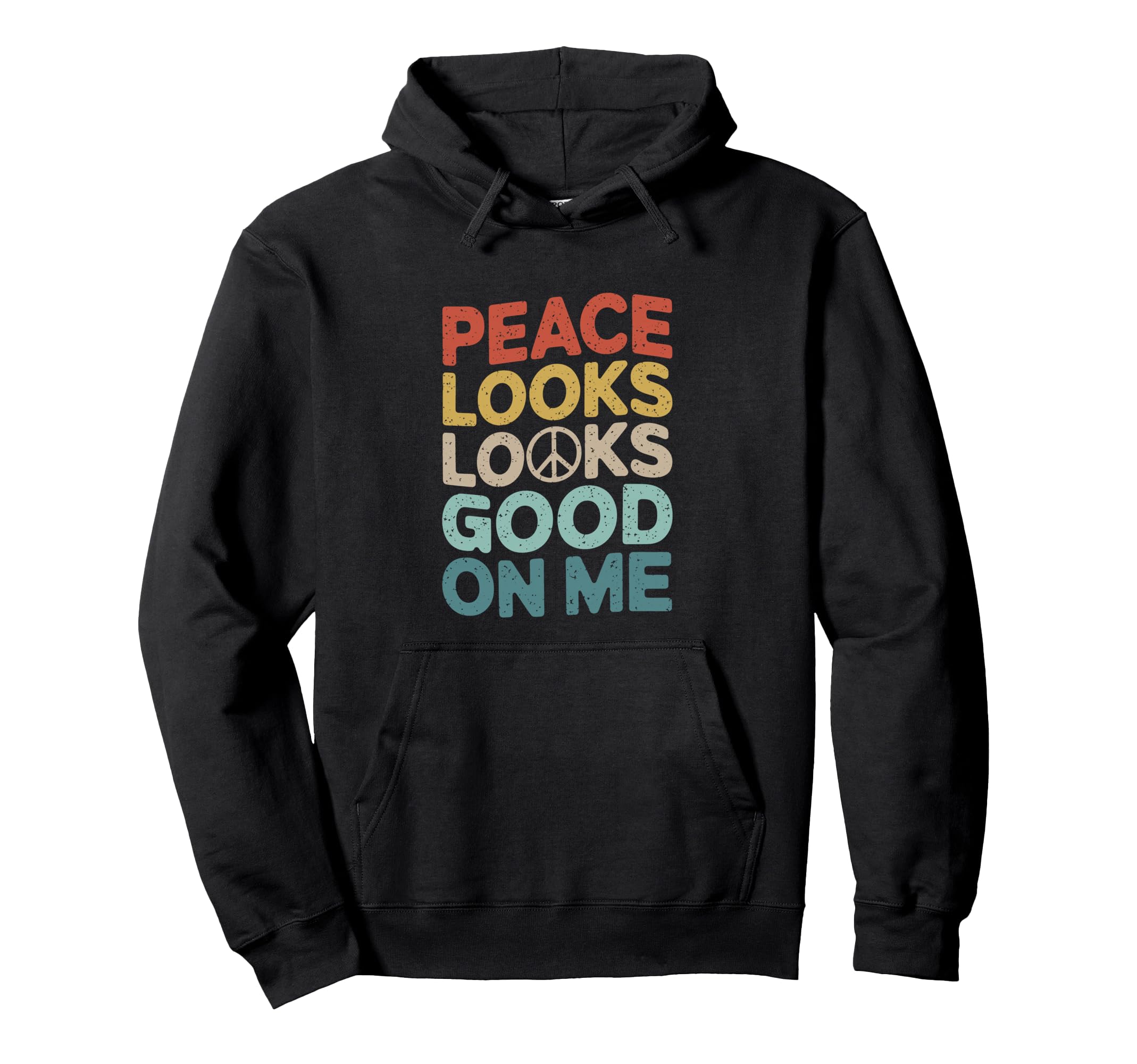 Peace Looks Good Me Self Care Peace Hoodie - Trendy Graphic for Adults - T-Shirt, Sweatshirt, Hoodie