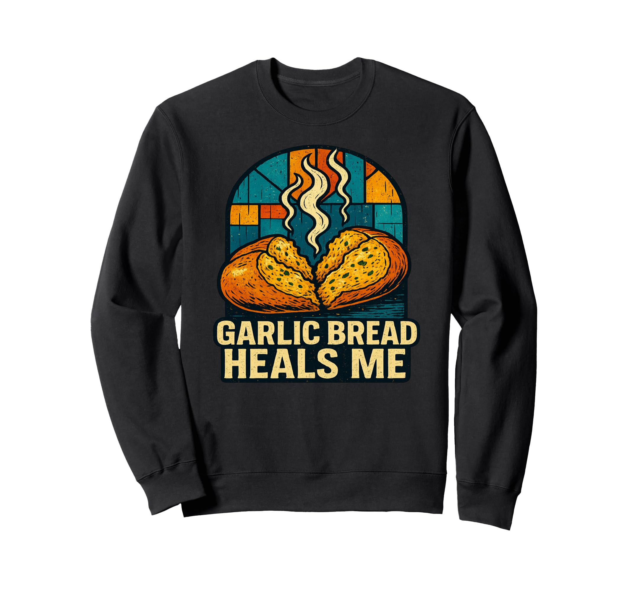 Garlic Bread Heals Me Comfort Food Sweatshirt - Aesthetic Graphic Unisex - T-Shirt, Sweatshirt, Hoodie