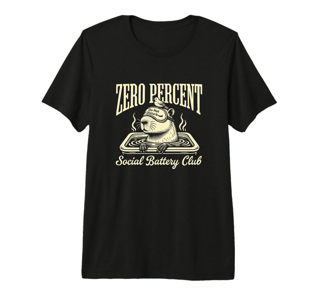 Zero Percent Social Battery Club T-Shirt - Graphic Print for Adults - T-Shirt, Sweatshirt, Hoodie