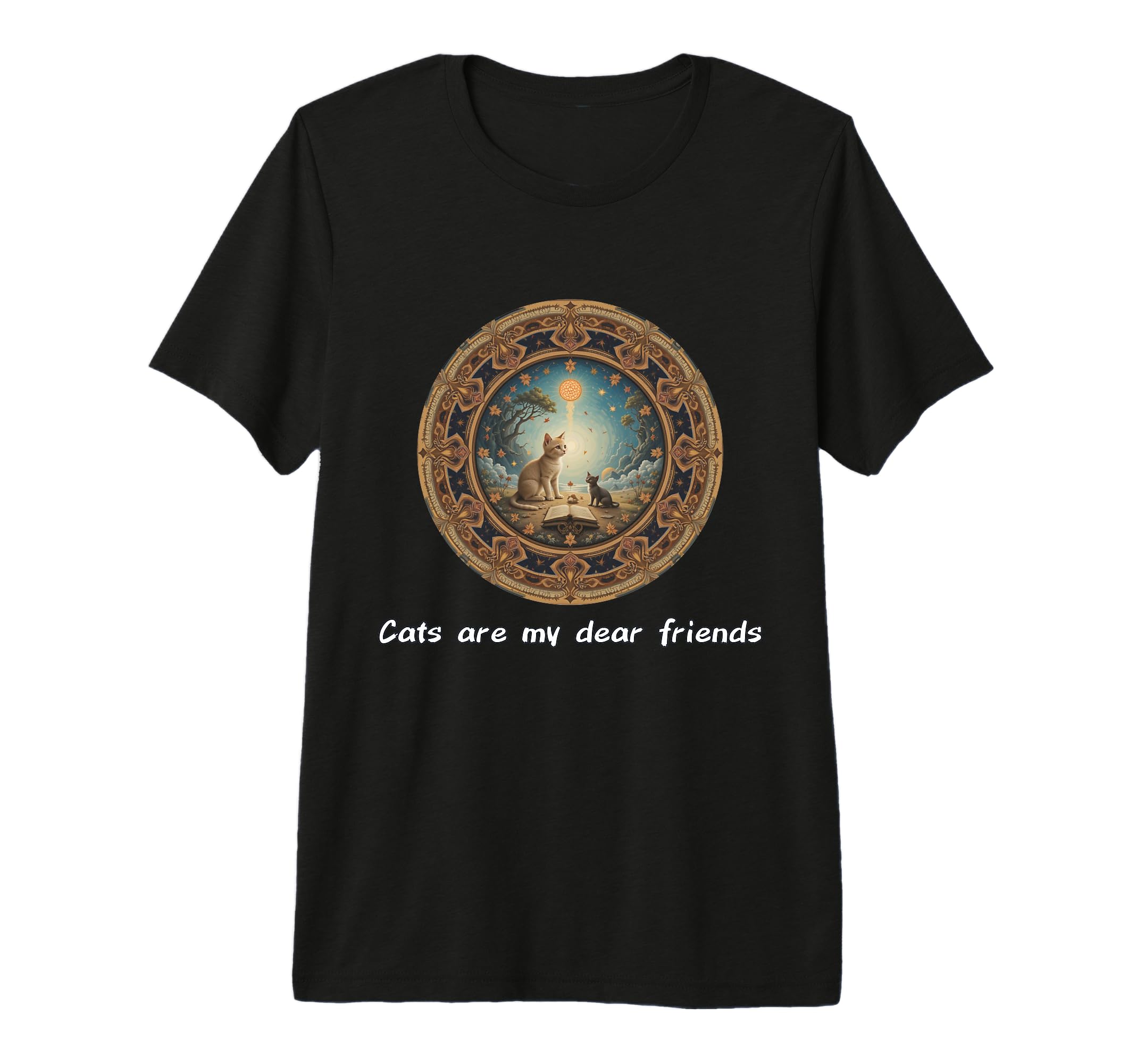 Cats Are My Best Friends Sacred T-Shirt - Casual Everyday Wear Men Women - T-Shirt, Sweatshirt, Hoodie