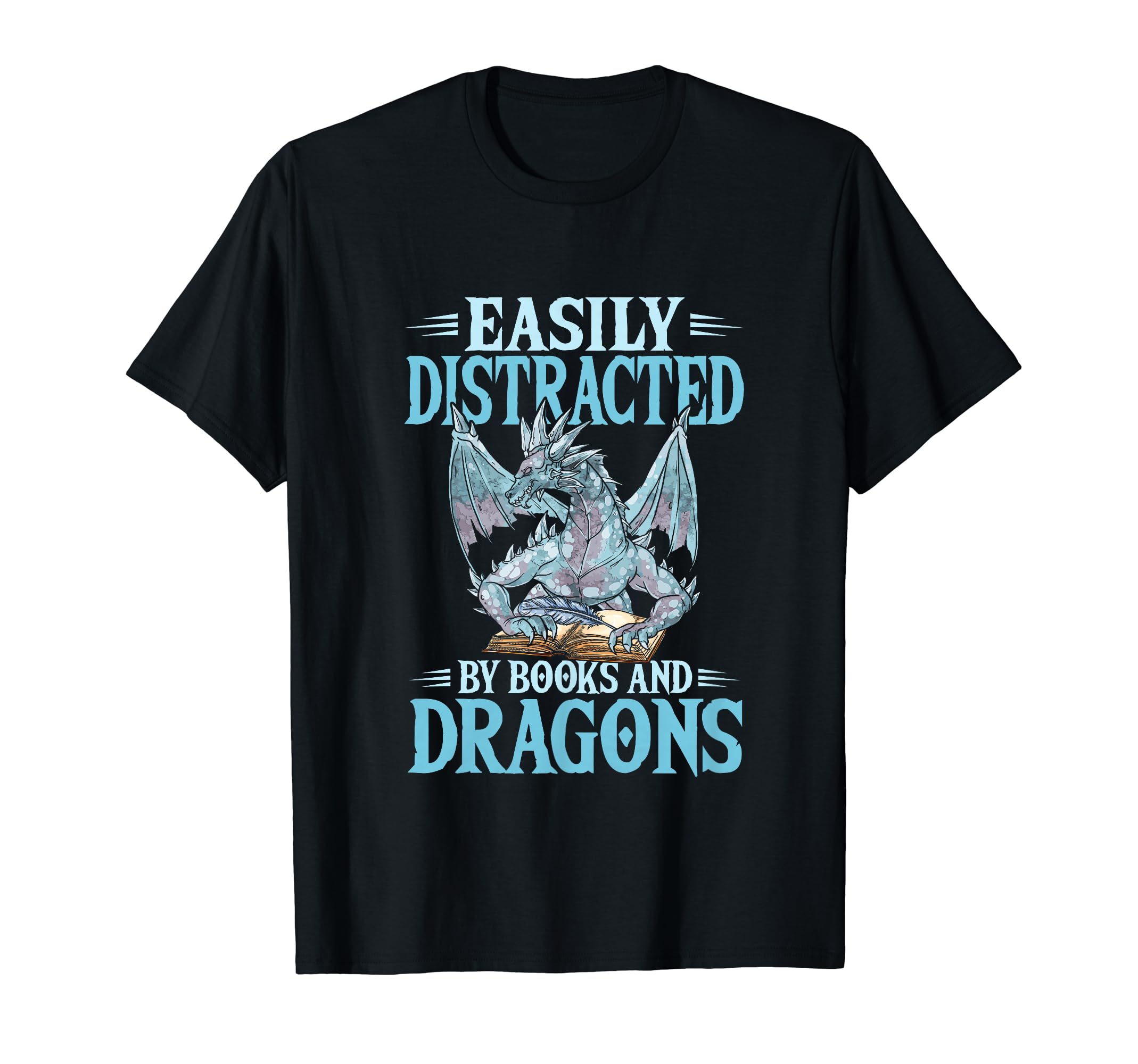 Book Nerd Easily Distracted Books Dragon T-Shirt - Graphic Print Men Women - T-Shirt, Sweatshirt, Hoodie