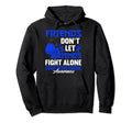 Dont Let Friends Fight Alone I Chronic Hoodie - Graphic Print Men Women - T-Shirt, Sweatshirt, Hoodie