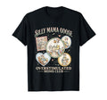 Silly Mama Goose Overstimulated Funny T-Shirt - Unique Graphic Men Women - T-Shirt, Sweatshirt, Hoodie
