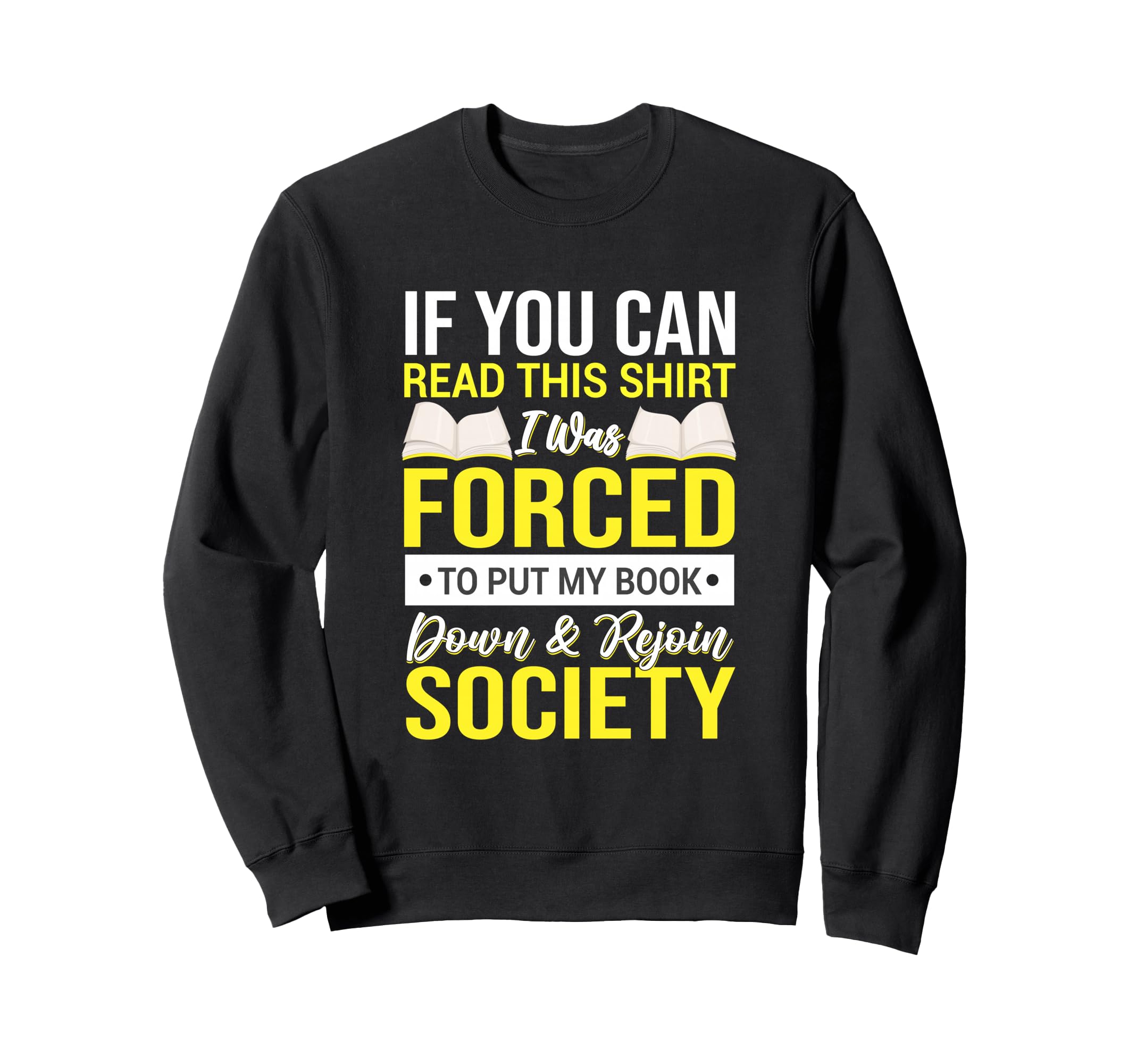 Funny Book Lover Reading Sweatshirt - Minimalist Print for Adults - T-Shirt, Sweatshirt, Hoodie