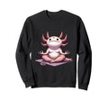Meditation Axolotl Yoga Pose Relaxing Sweatshirt - Trendy Graphic Unisex - T-Shirt, Sweatshirt, Hoodie